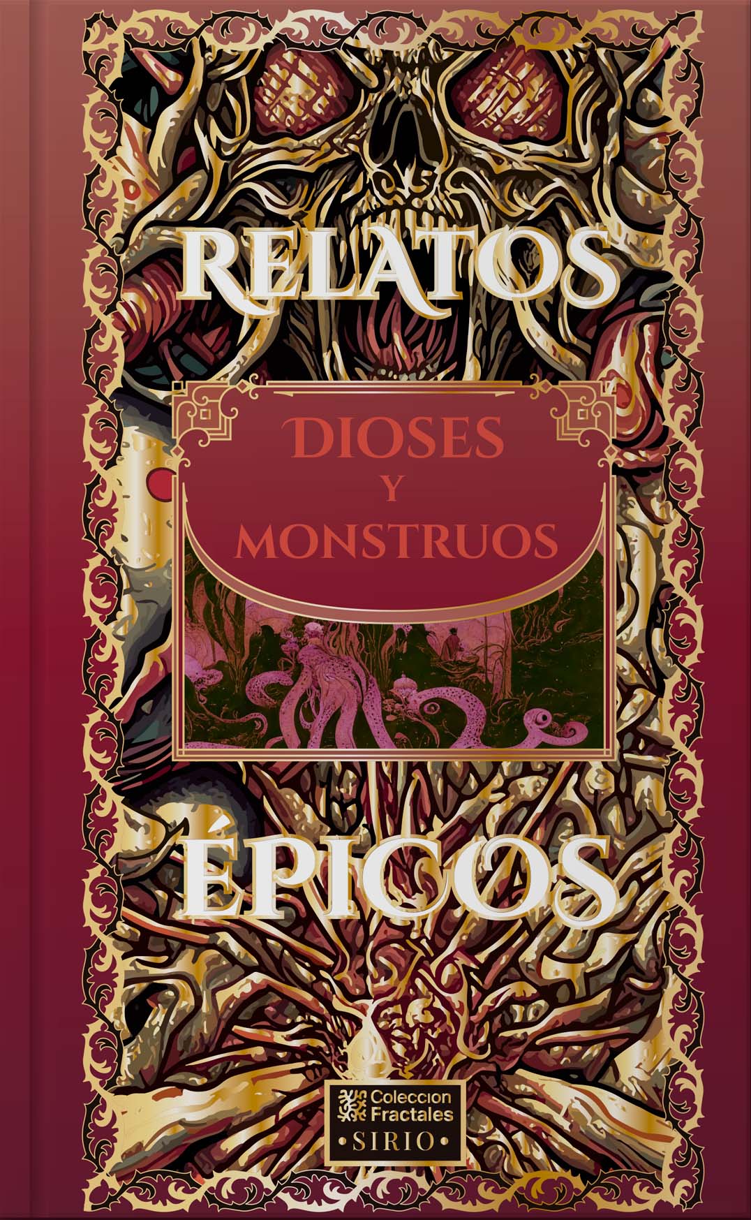 Dioses y monstruos relatos epicos