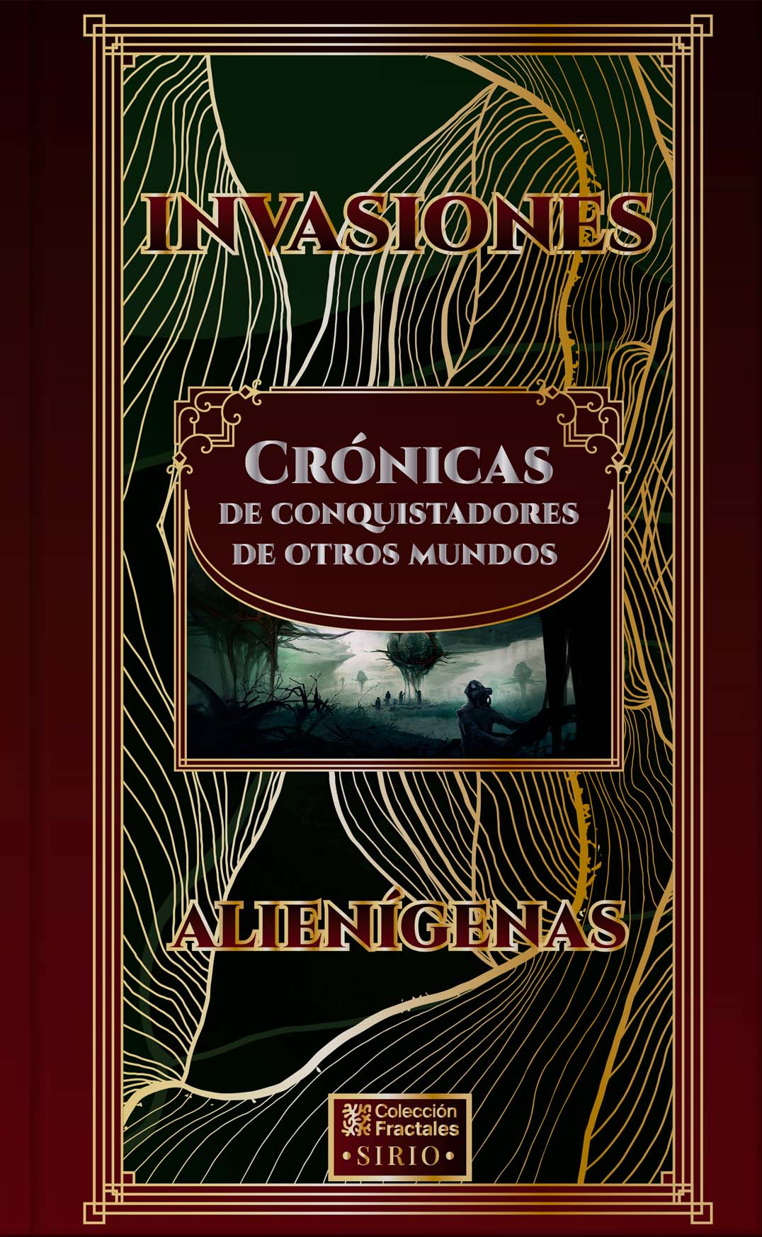 Invasiones alienígenas, crónicas de conquistadores de otros mundos