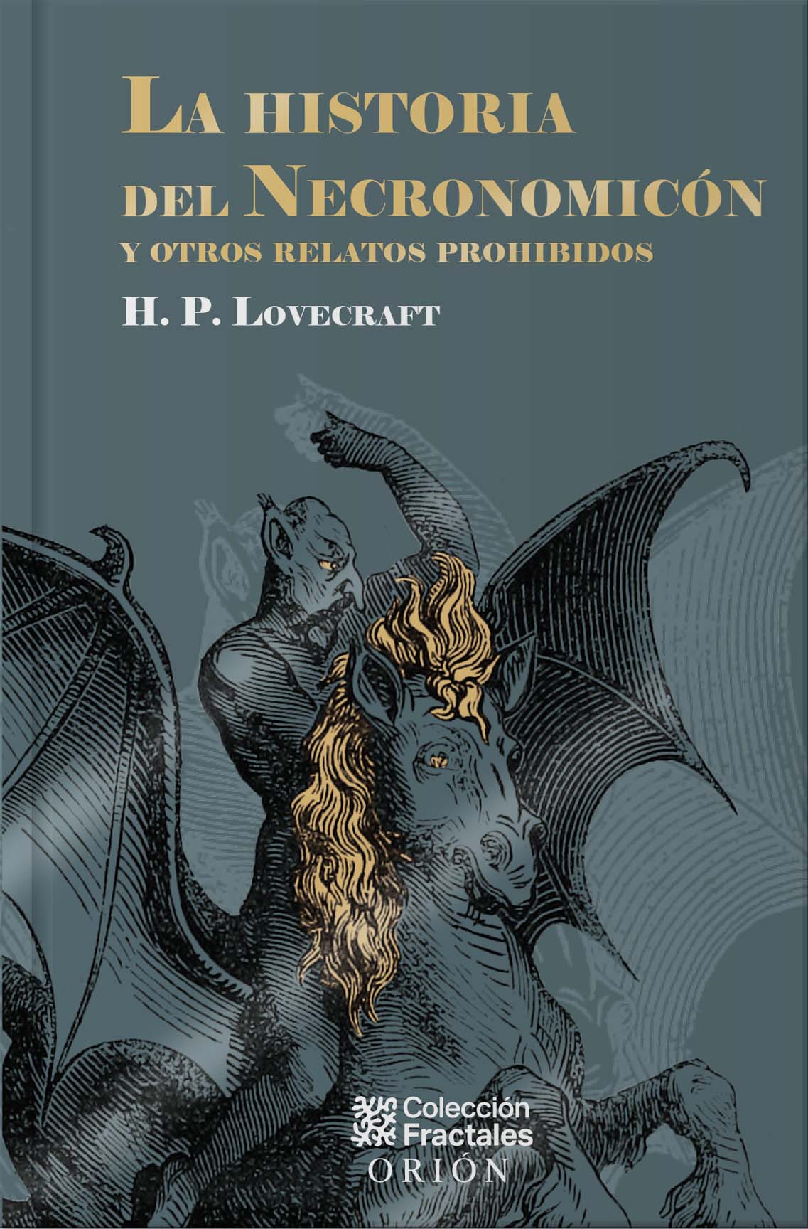 La historia del necronomicon y otros relatos prohibidos