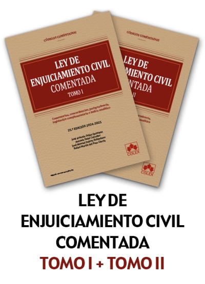 Ley de Enjuiciamiento Civil y legislación complementaria - Código comentado 25.ª edición