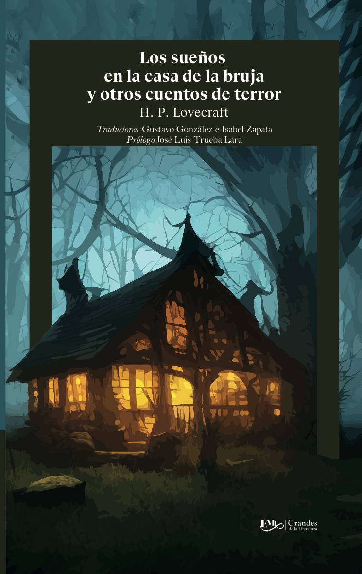 Los sueños en la casa de la bruja y otros cuentos de terror
