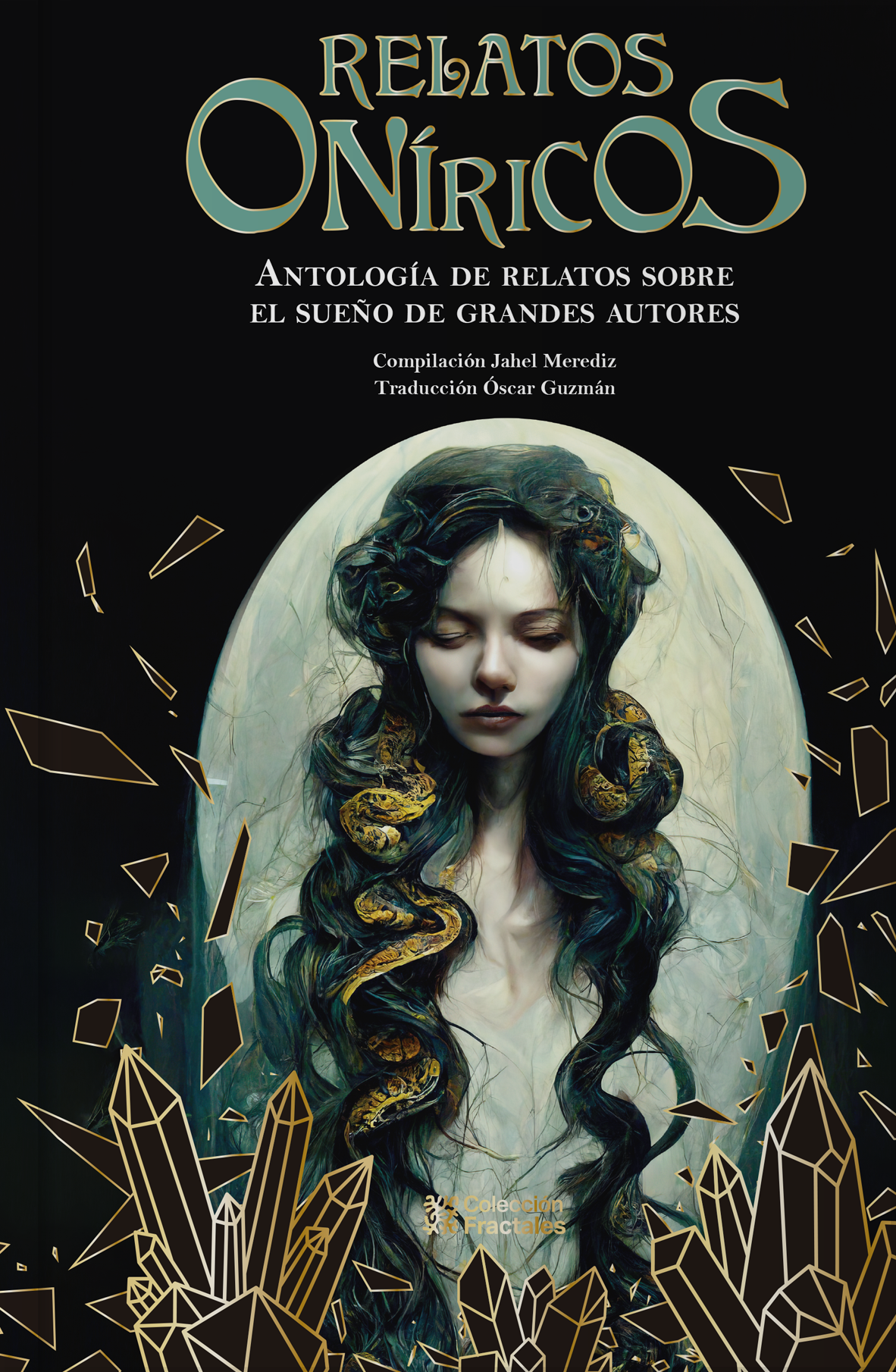 Relatos oníricos: Antología de relatos sobre el sueño de grandes autores