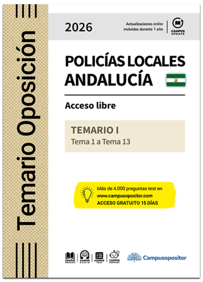 TEMARIO: Cuerpos de la Policía Local de Andalucía, escala básica, categoría de policía 2026. TOMO I