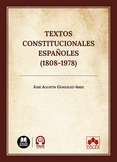 Textos constitucionales españoles (1808-1978)