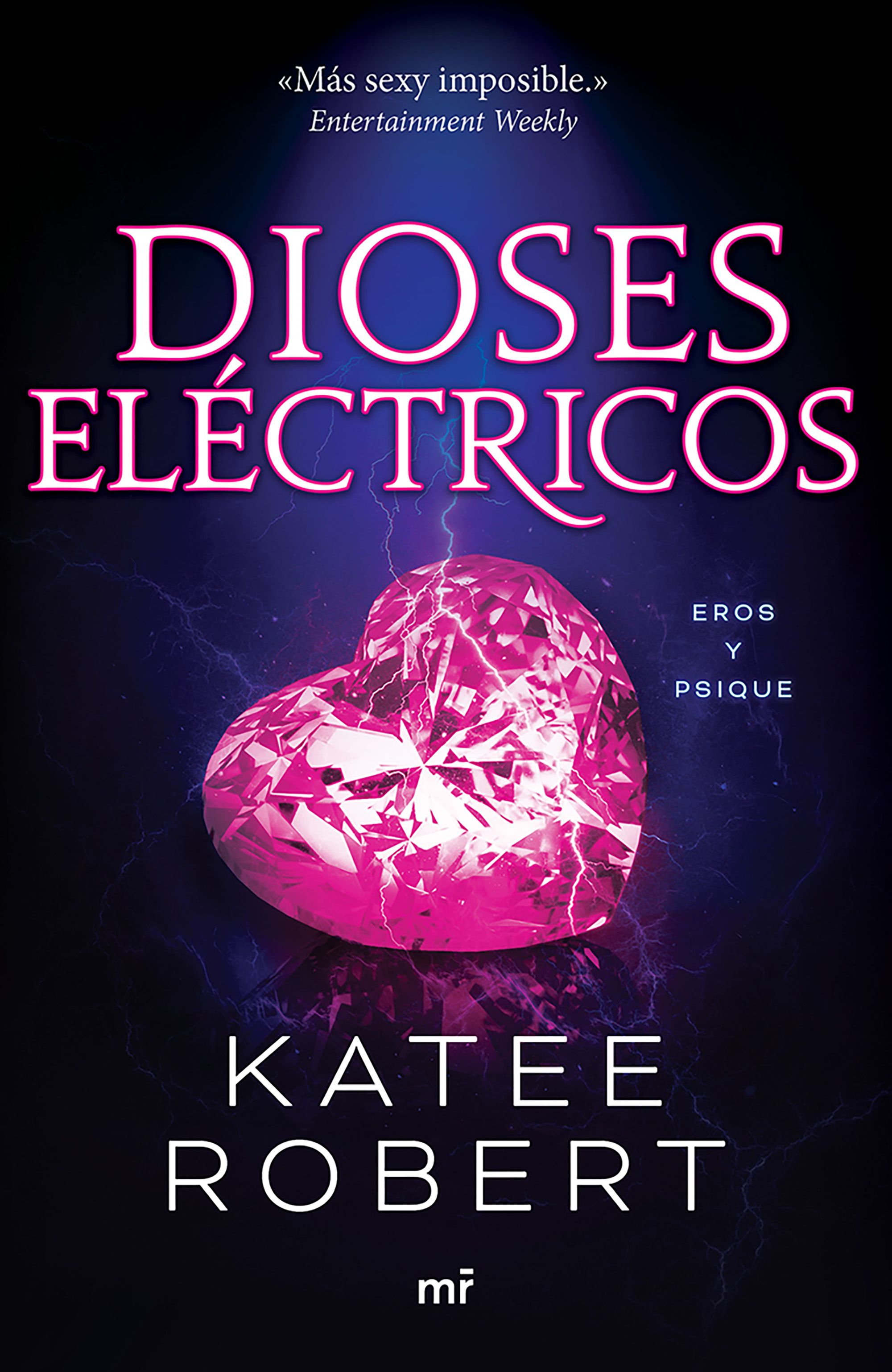 Dioses eléctricos (Electric Idol)