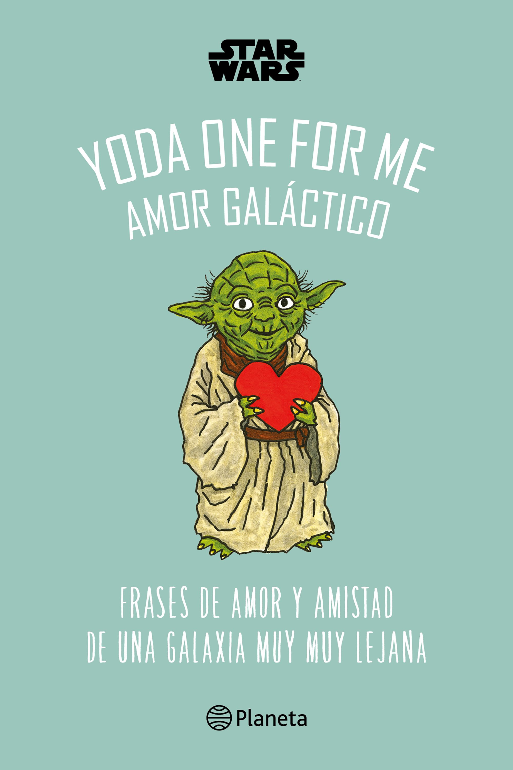 Star Wars. Yoda One for Me. Amor galáctico