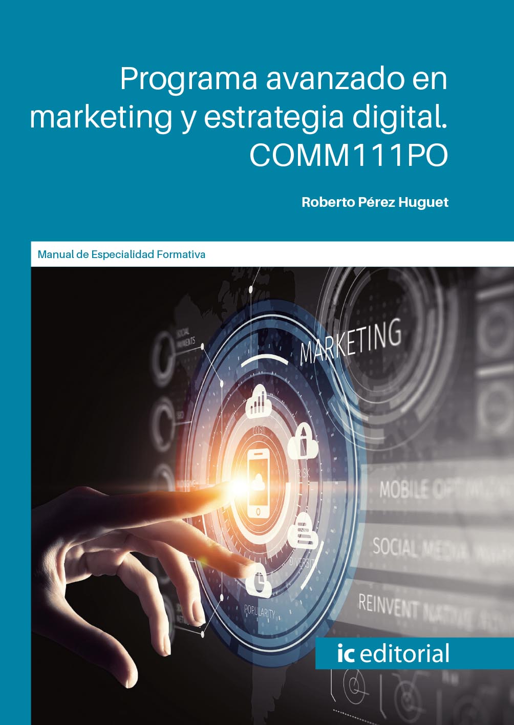 Programa avanzado en marketing y estrategia digital. COMM111PO