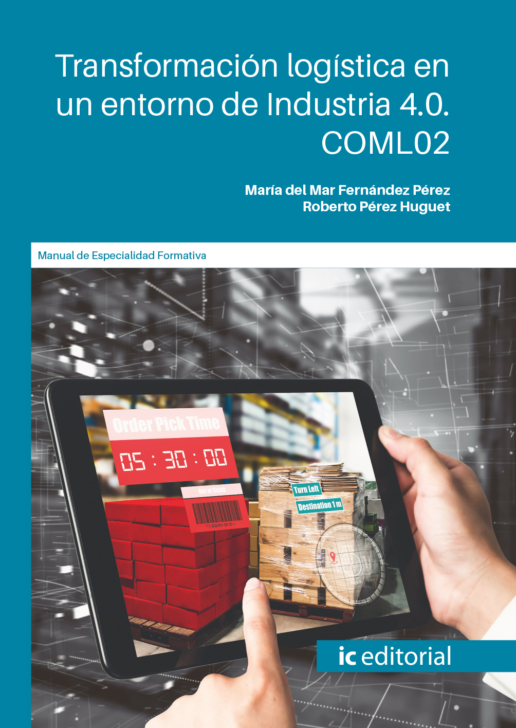 Transformación logística en un entorno de Industria 4.0. COML02