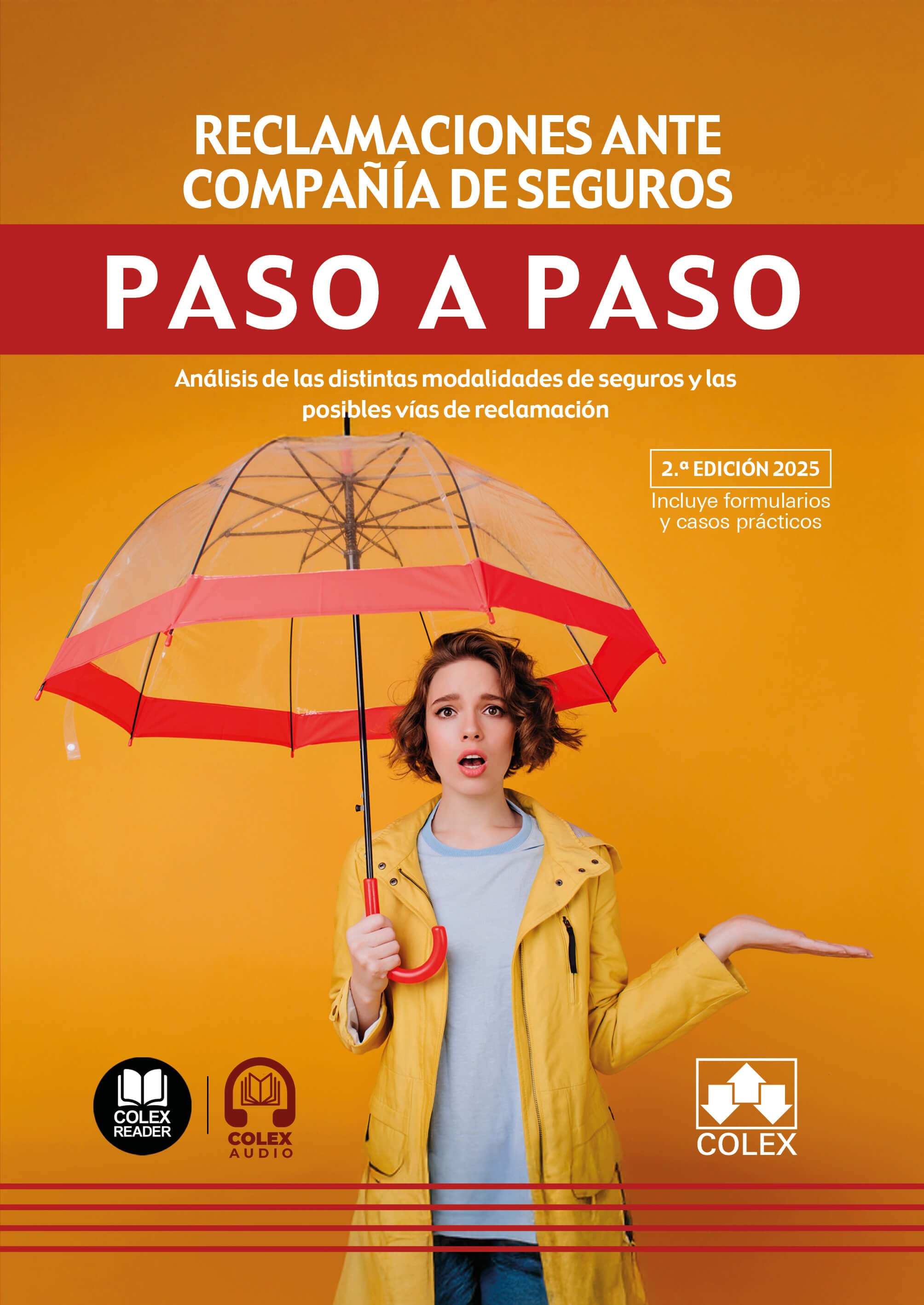 Reclamaciones ante compañía de seguros. Paso a paso (2.ª edición 2025)
