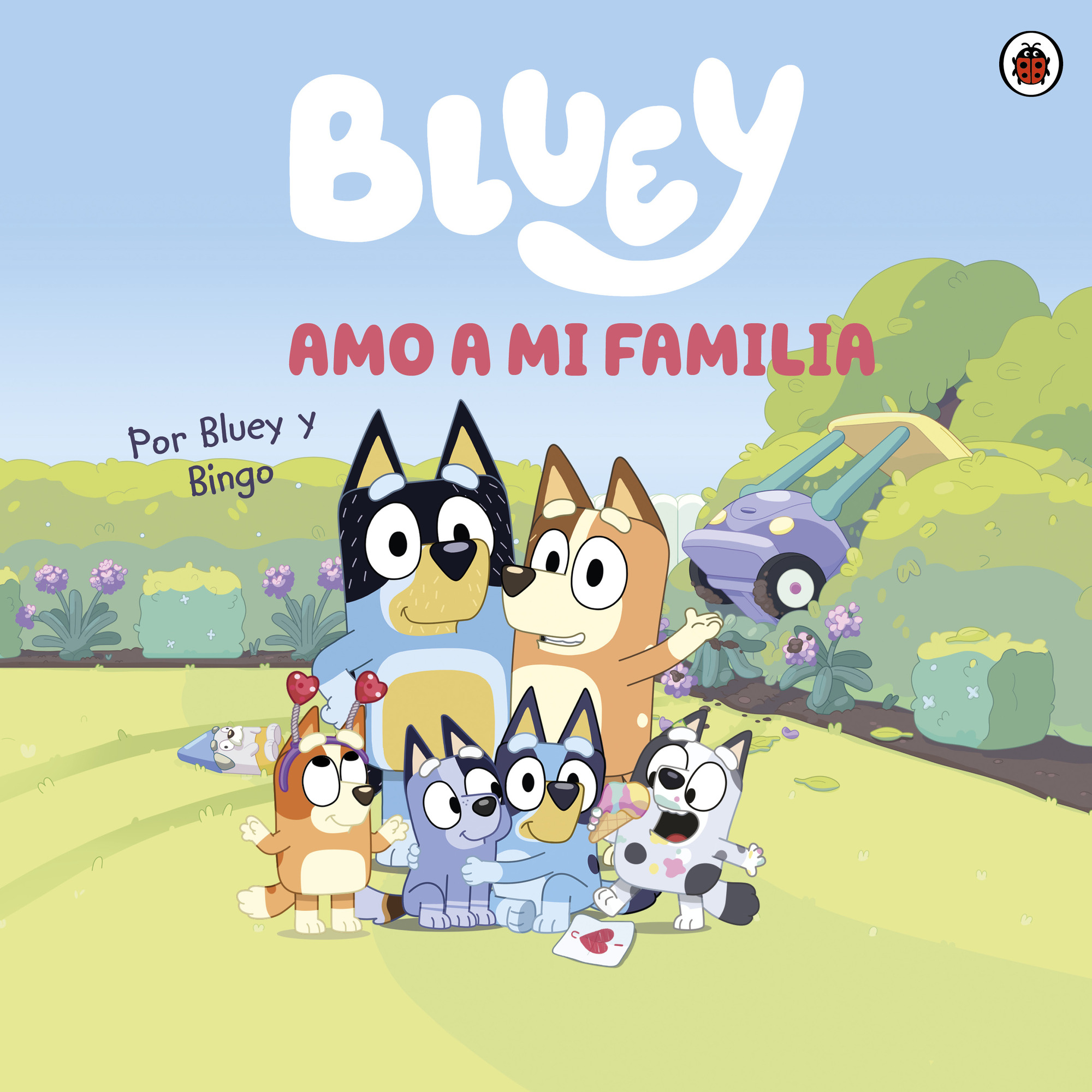 Bluey. Un cuento - Amo a mi Familia