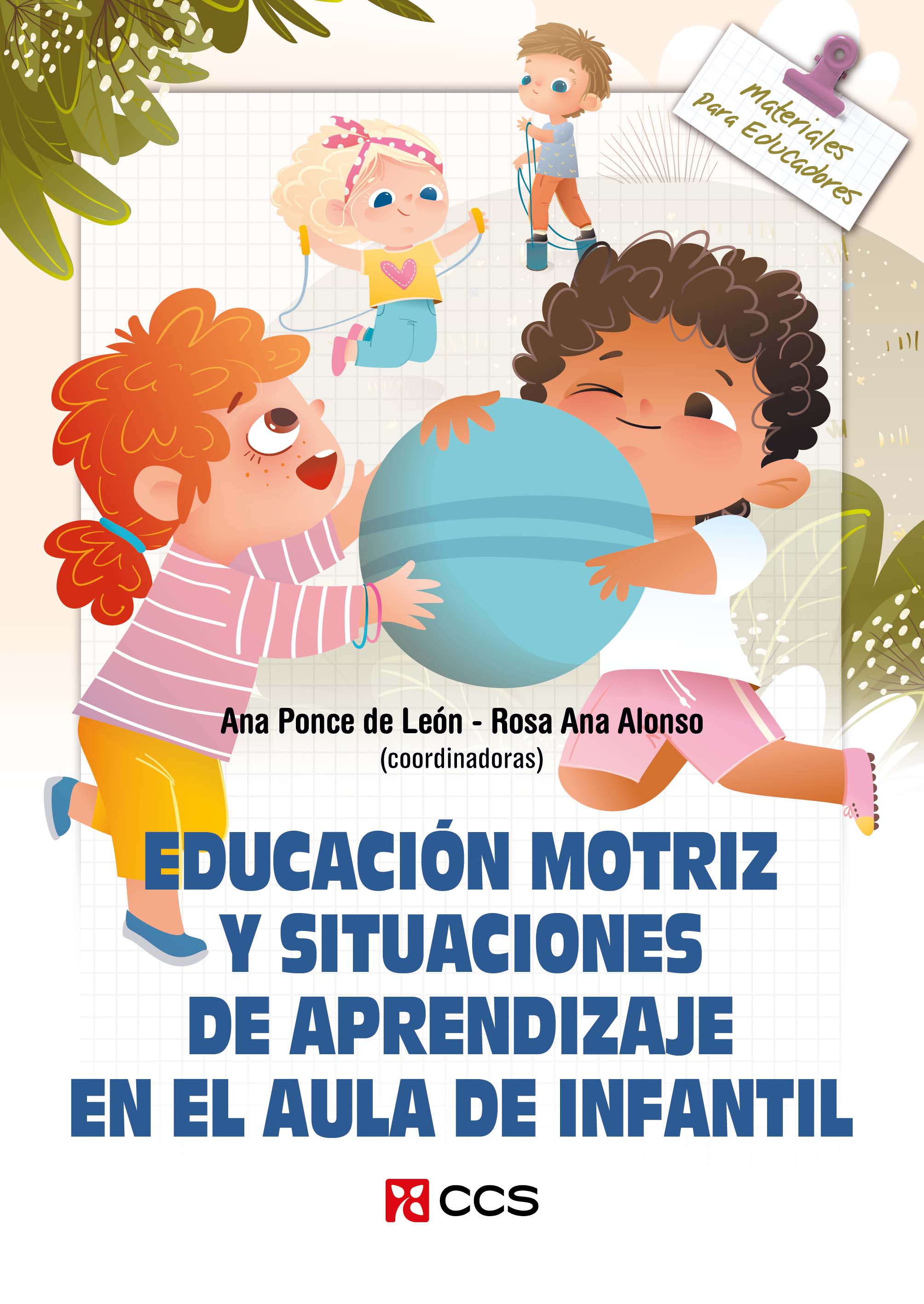 Educación motriz y situaciones de aprendizaje en el aula de Infantil
