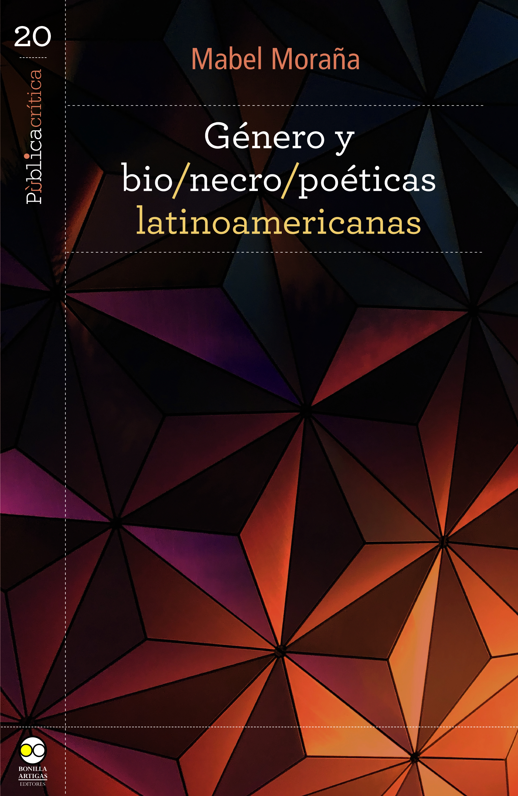 Género y bio/necro/poéticas latinoamericanas