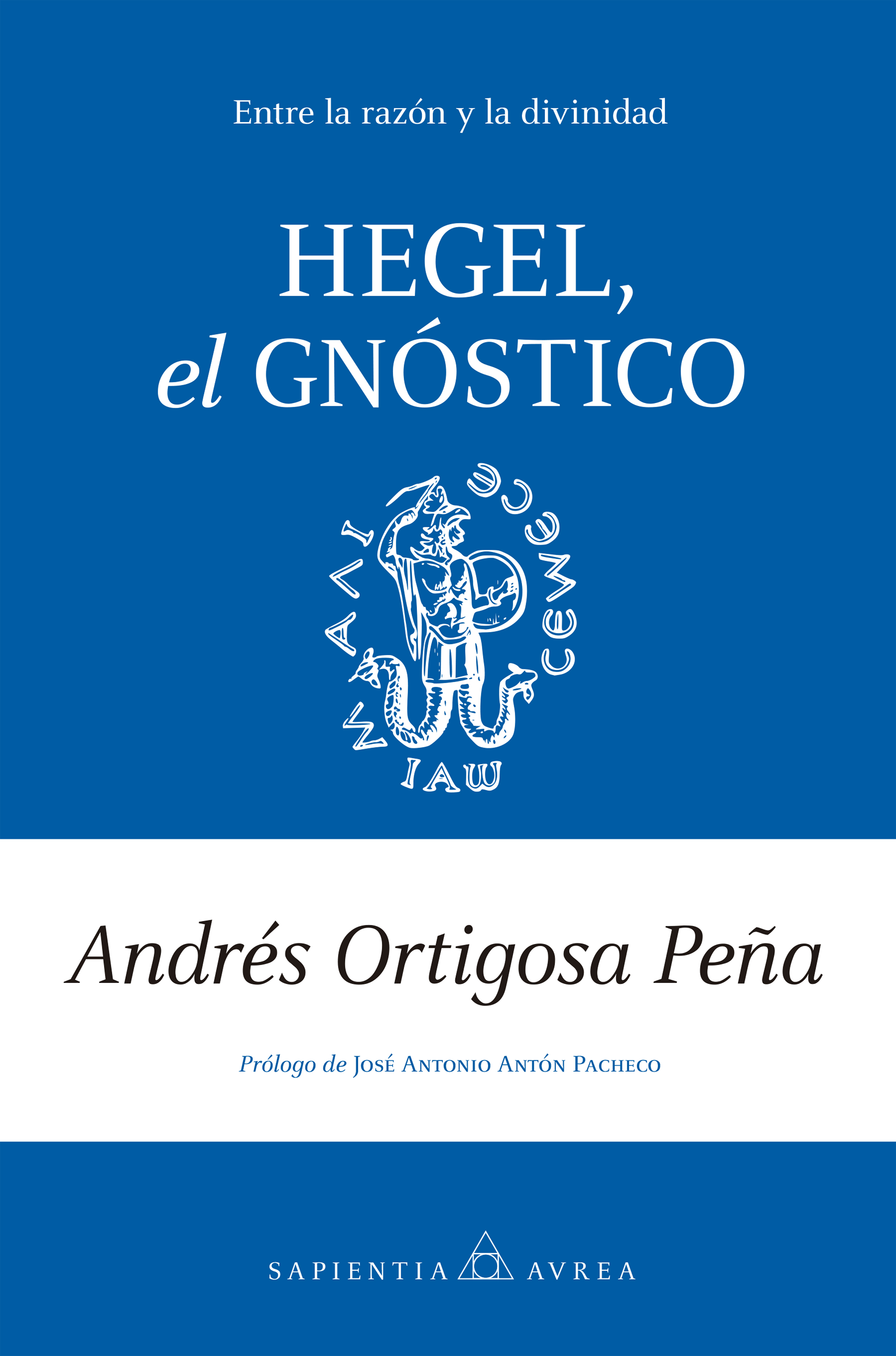 Hegel, el gnóstico
