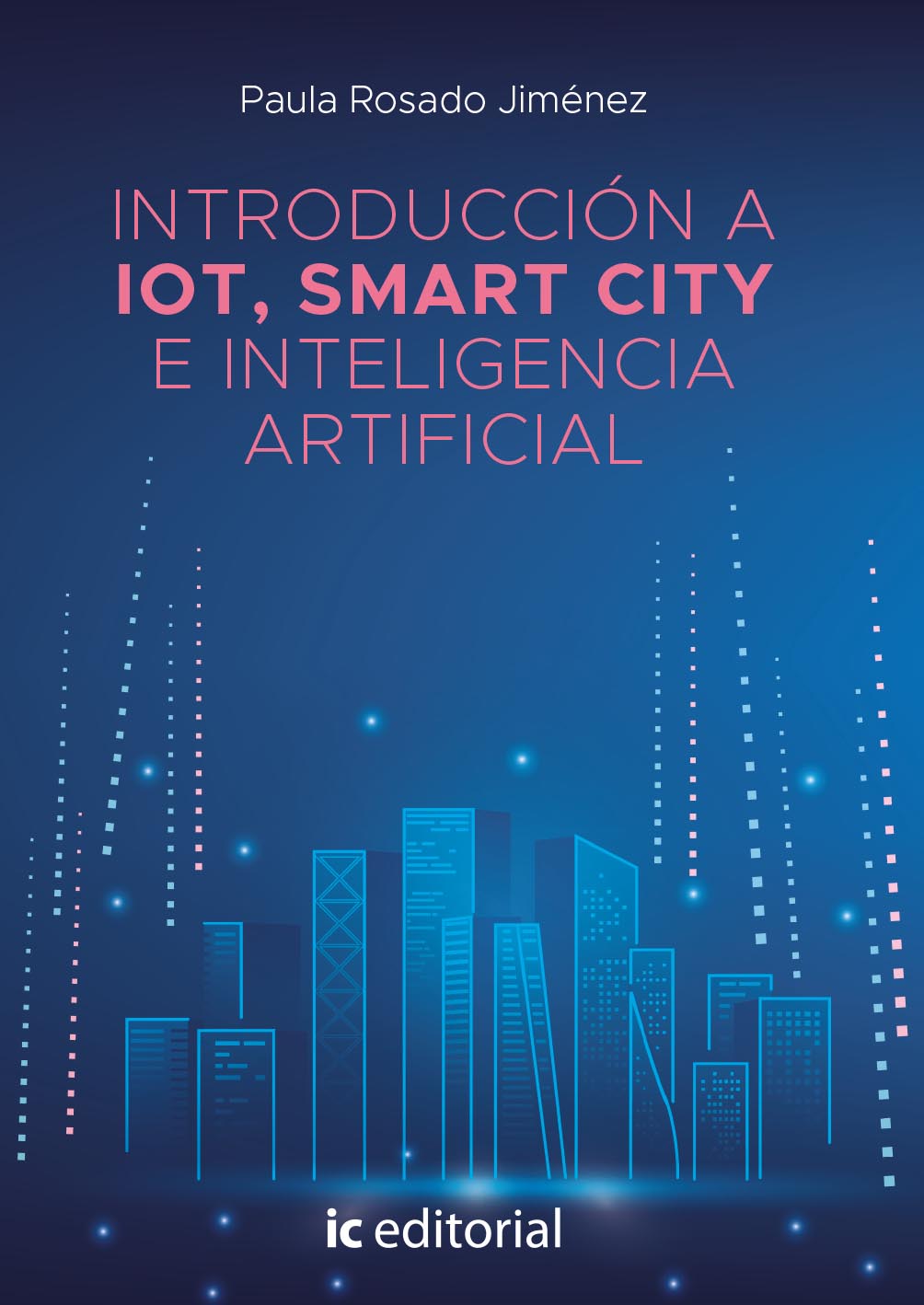 Introducción a IOT, Smart City e inteligencia artificial