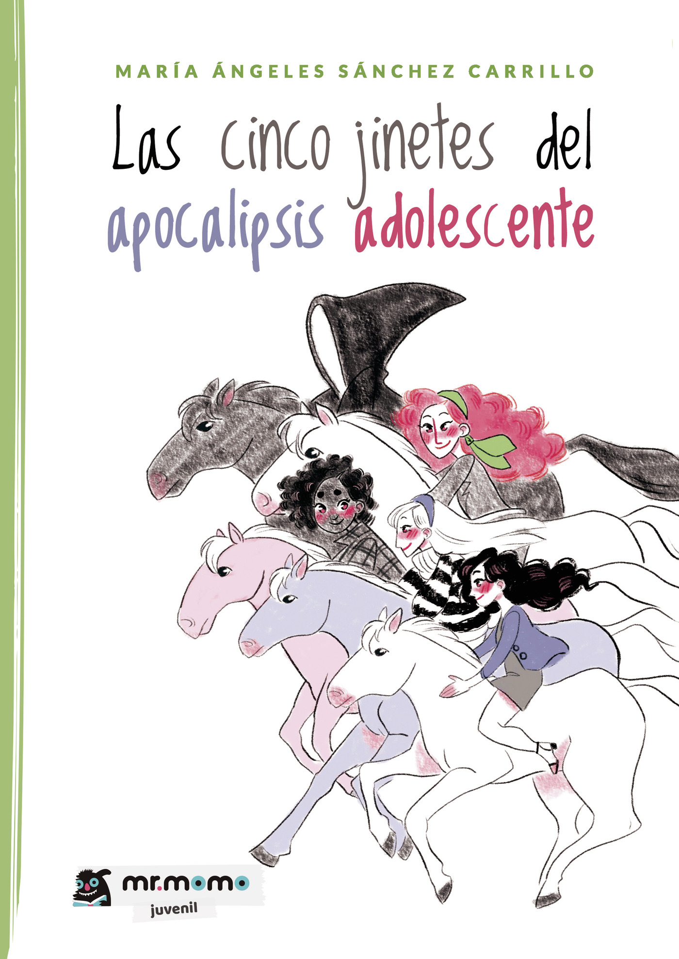 Las cinco jinetes del apocalipsis adolescente