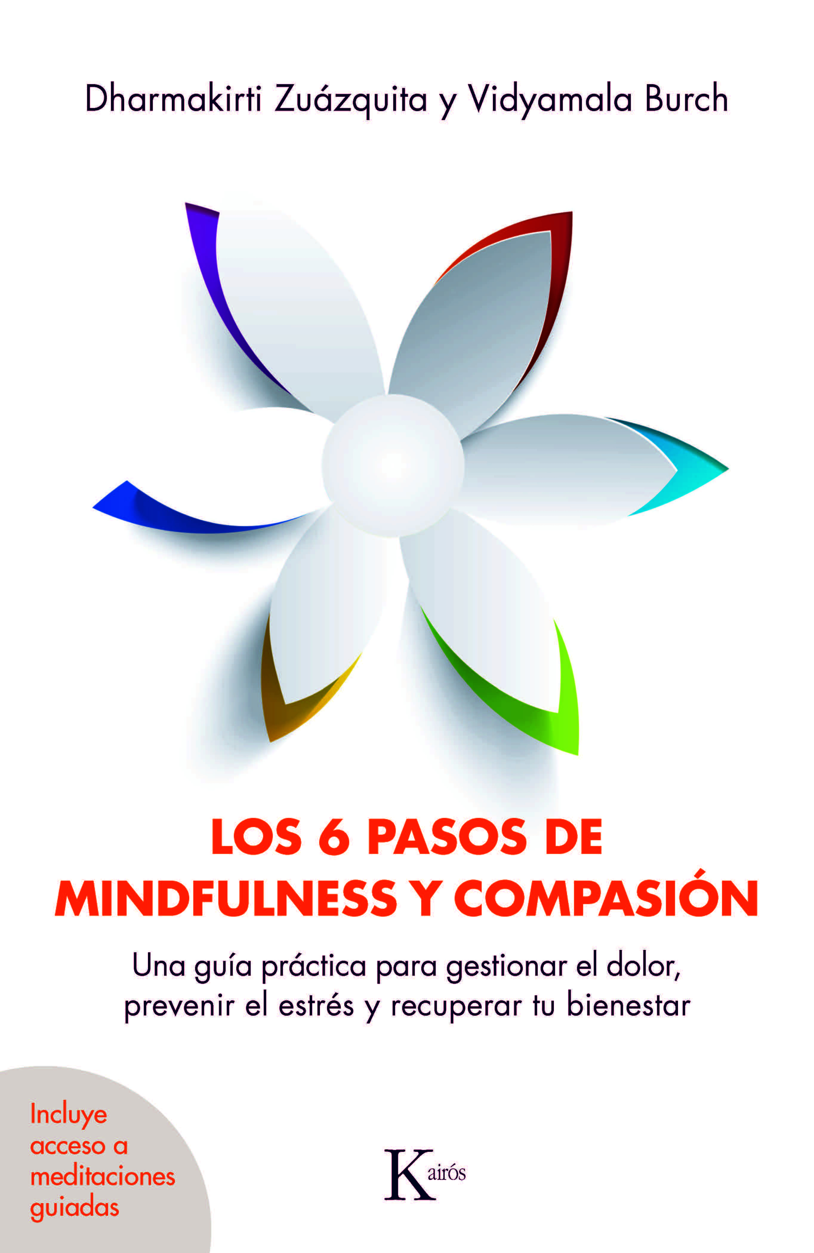 Los 6 pasos de mindfulness y compasión