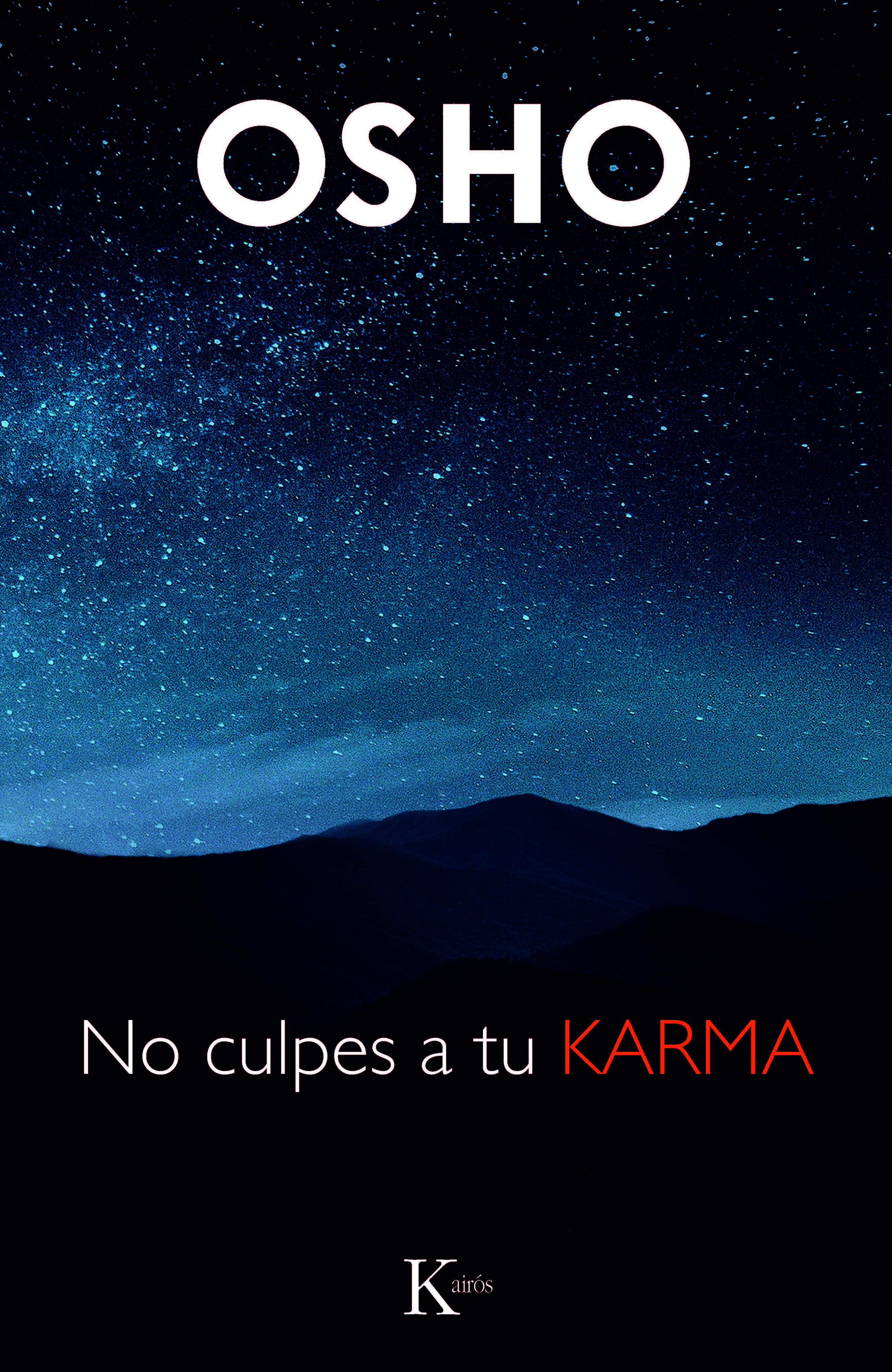 No culpes a tu karma