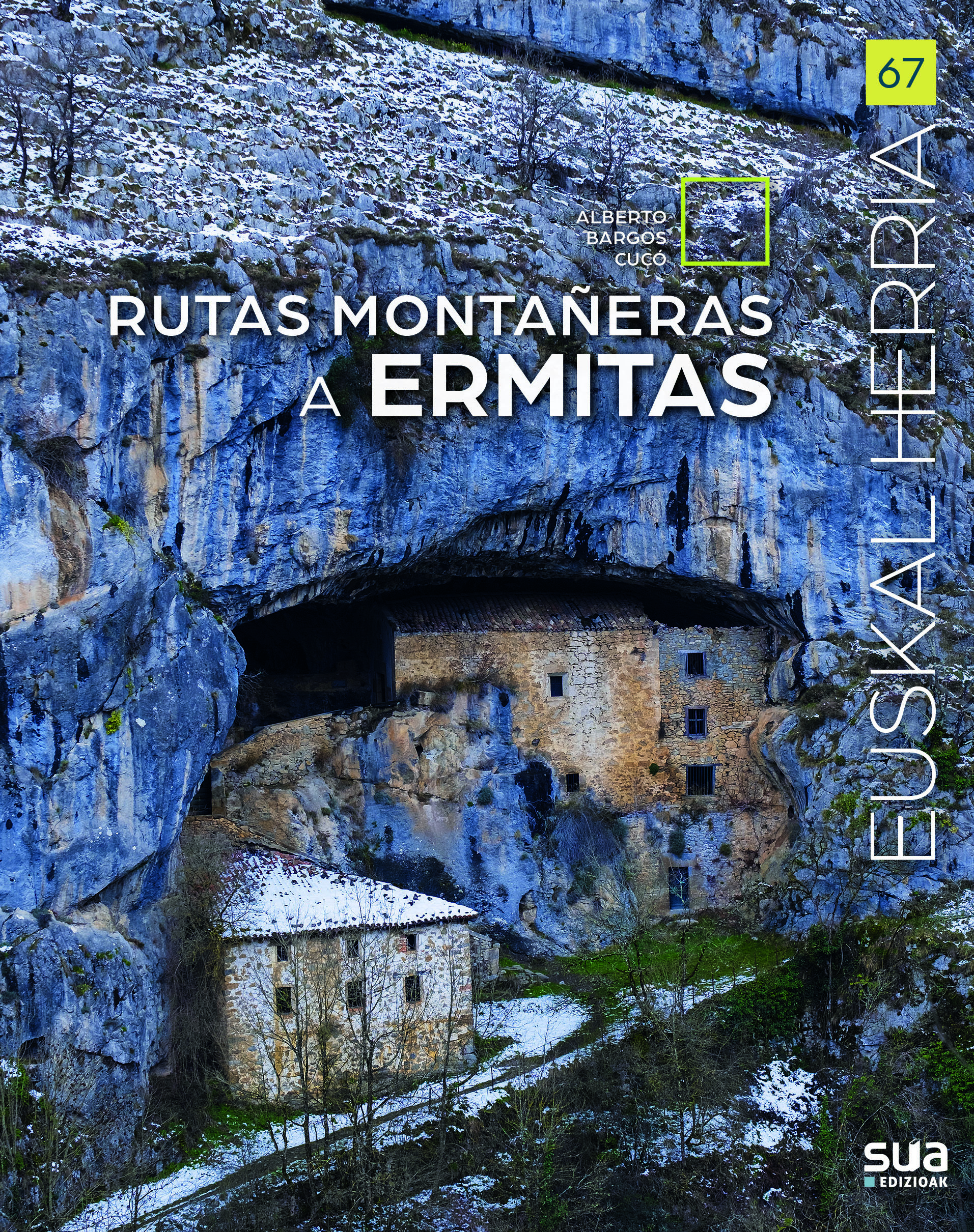 Rutas montañeras a ermitas