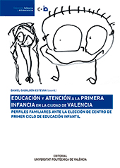 EDUCACIÓN Y ATENCIÓN A LA PRIMERA INFANCIA EN LA CIUDAD DE VALENCIA