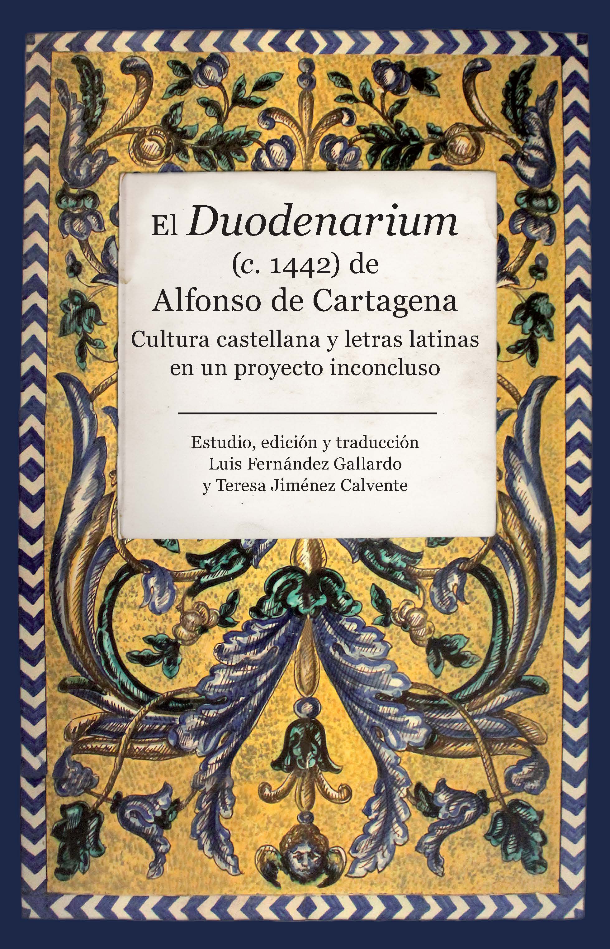 El Duodenarium (c. 1442)  de Alfonso de Cartagena