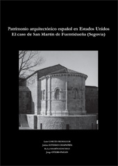 PATRIMONIO ESPAÑOL EN ESTADOS UNIDOS:EL CASO DE SAN MARTÍN DE FUENTIDUEÑA (SEGOVIA)