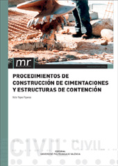 PROCEDIMIENTOS DE CONSTRUCCIÓN DE CIMENTACIONES Y ESTRUCTURAS DE CONTENCIÓN