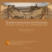 TEATROS ROMANOS EN HISPANIA. ESTADO ACTUAL DE CONSERVACIÓN