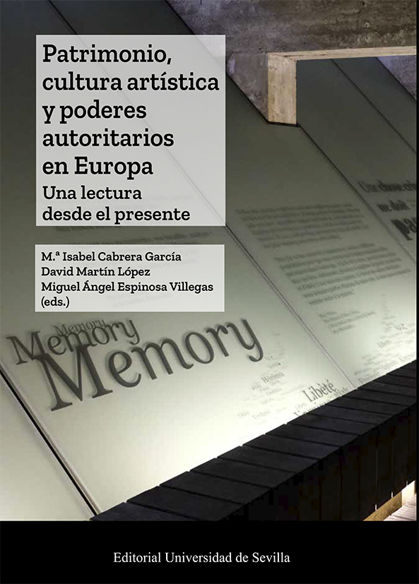 Patrimonio, cultura artística y poderes autoritarios en Europa