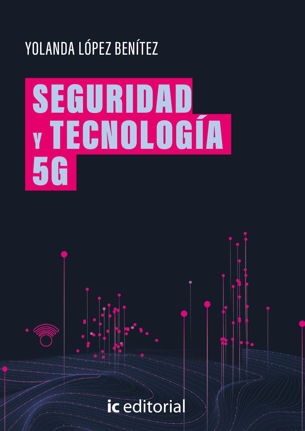 Seguridad y tecnología 5G