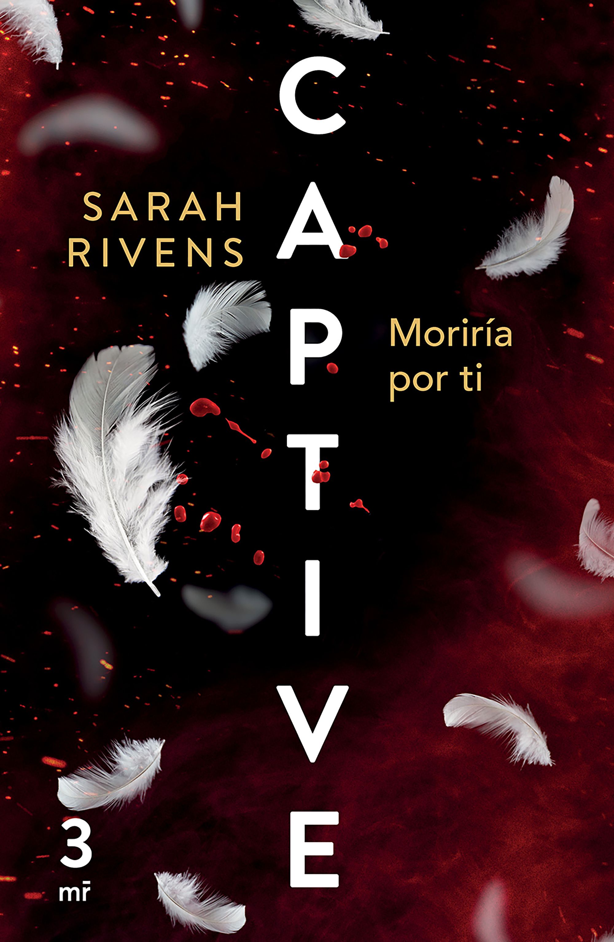 Captive 3: Moriría por ti
