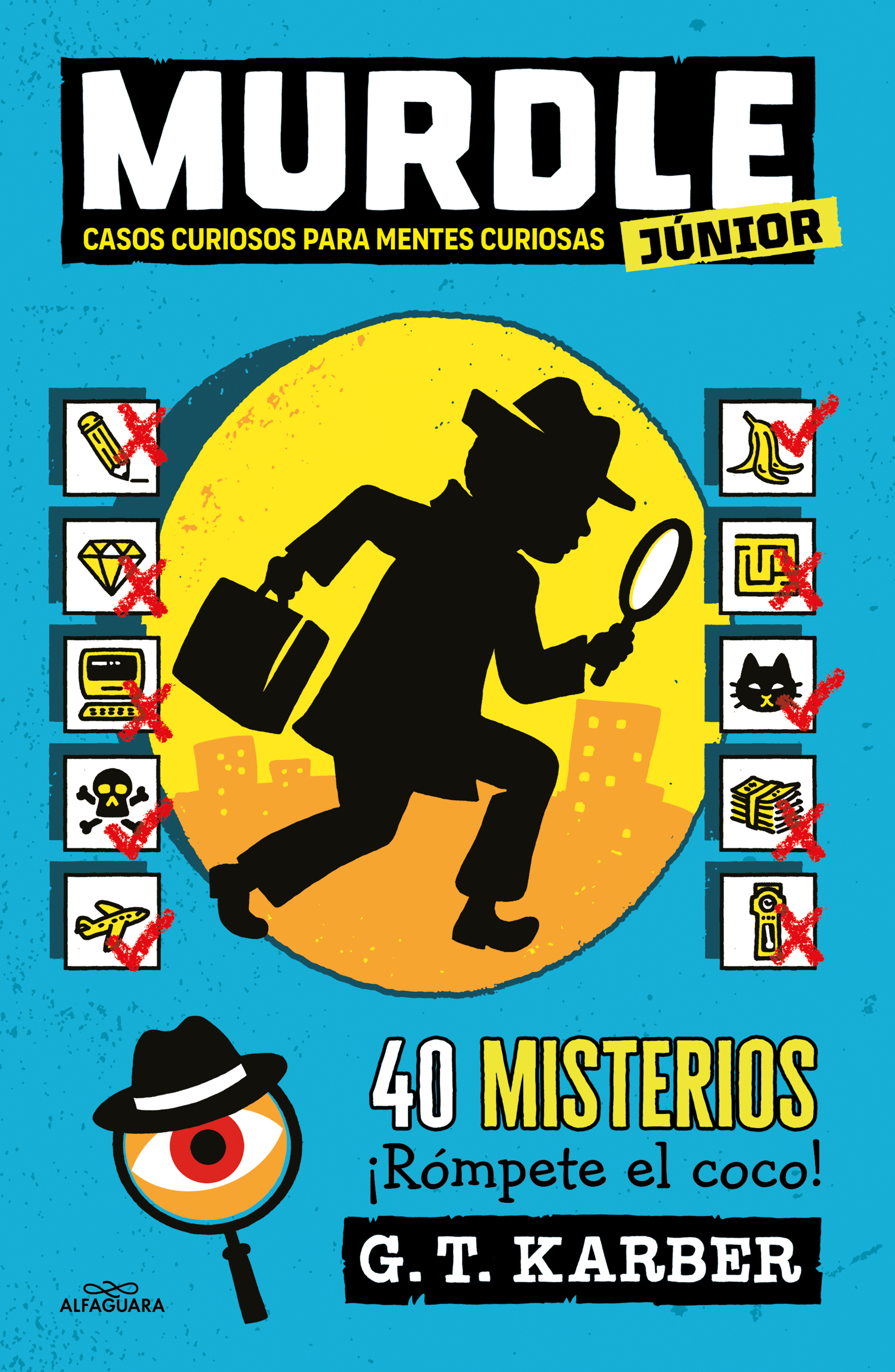 Casos curiosos para mentes curiosas ( Murdle Junior 1 )
