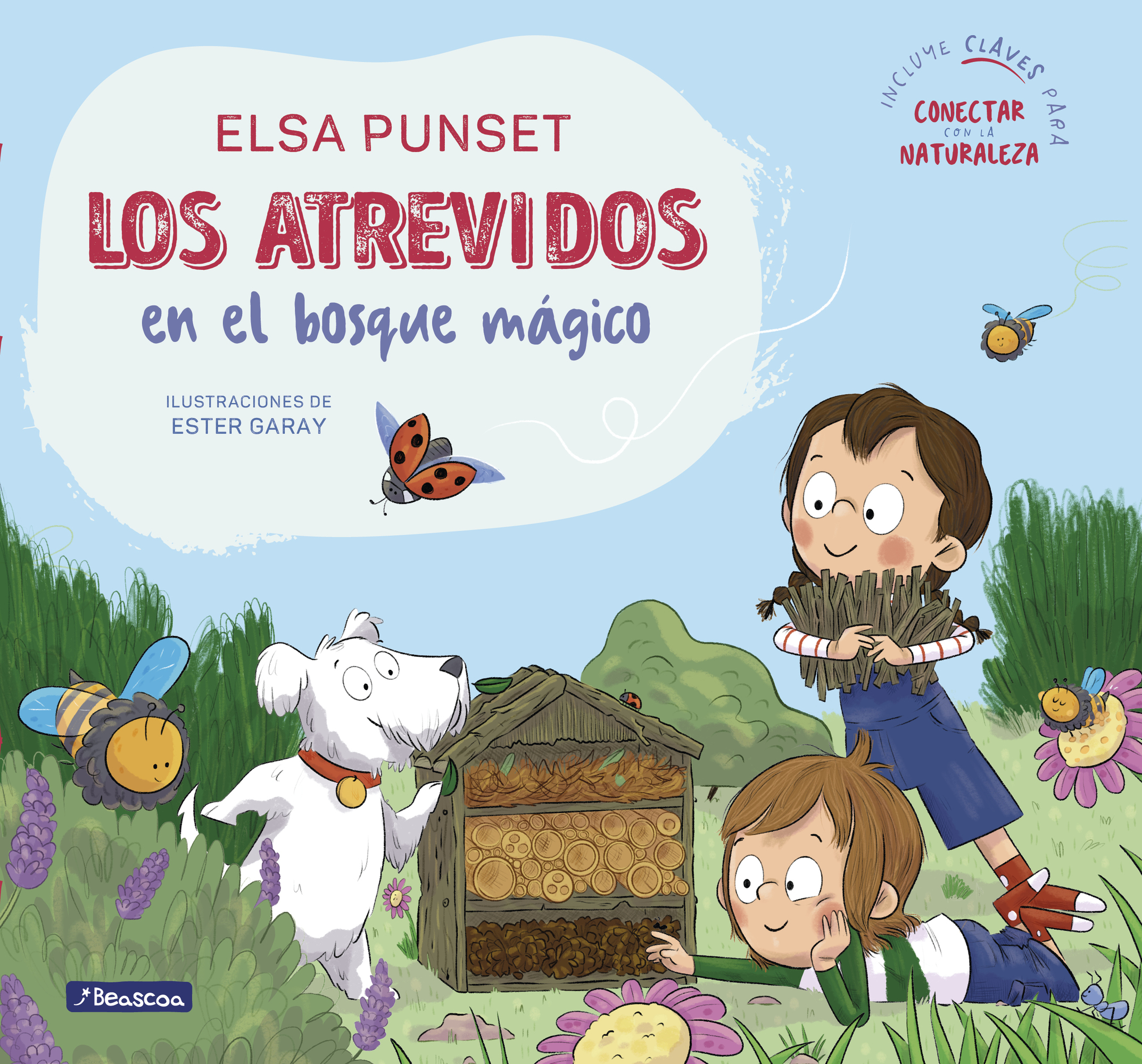 Los Atrevidos en el bosque mágico ( Serie Los Atrevidos 10 )