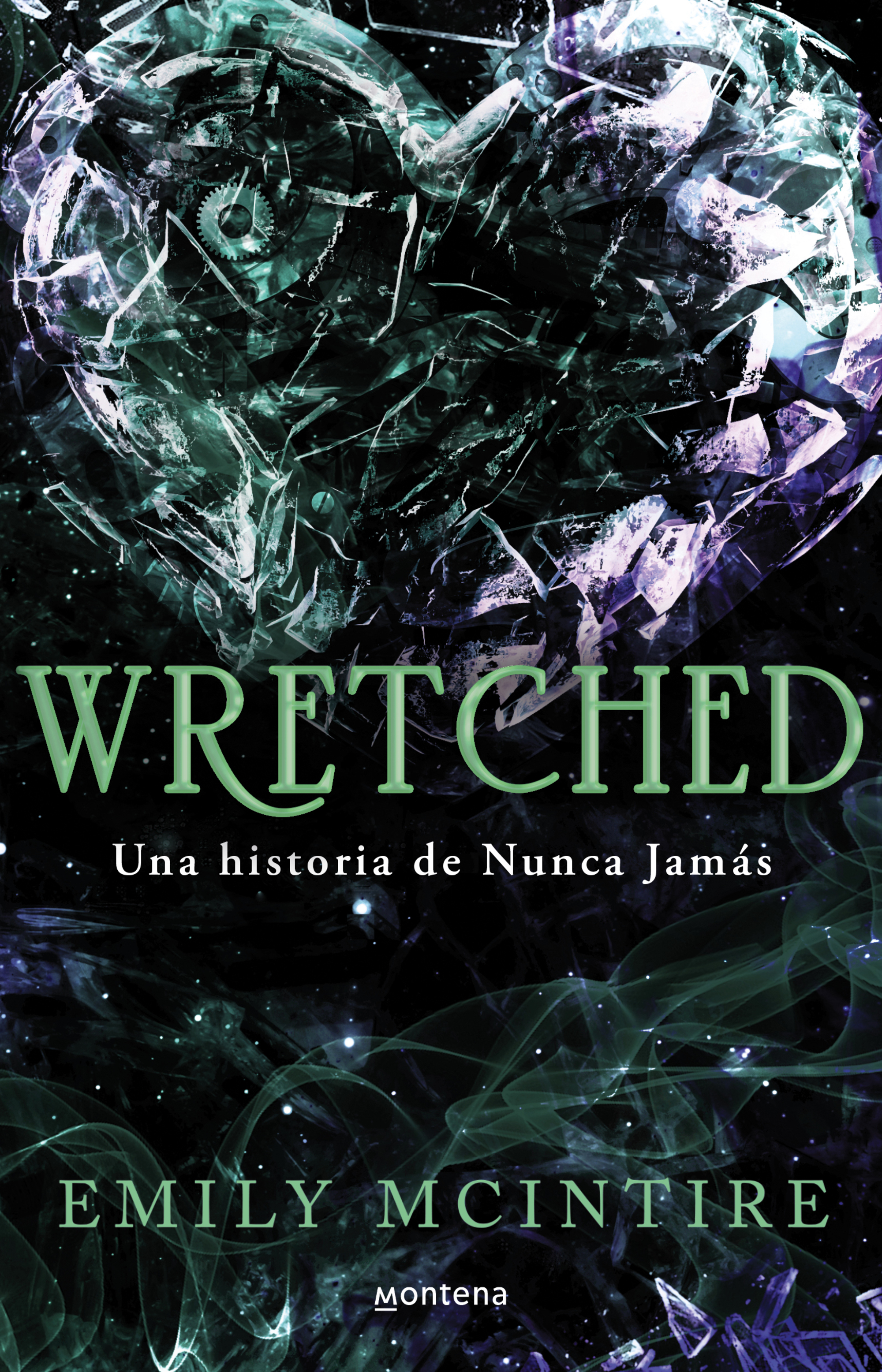 Wretched ( Nunca Jamás 3 )