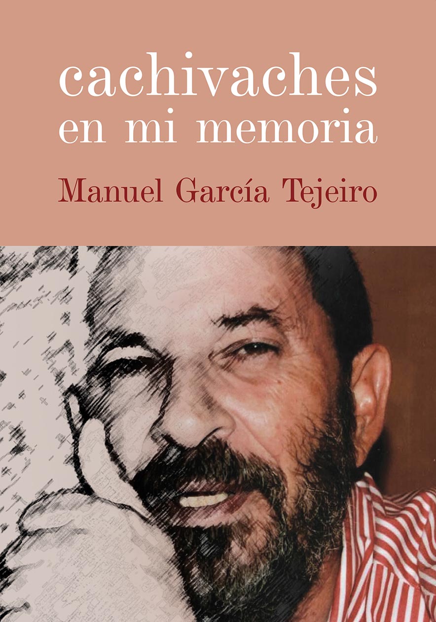 Cachivaches en mi memoria