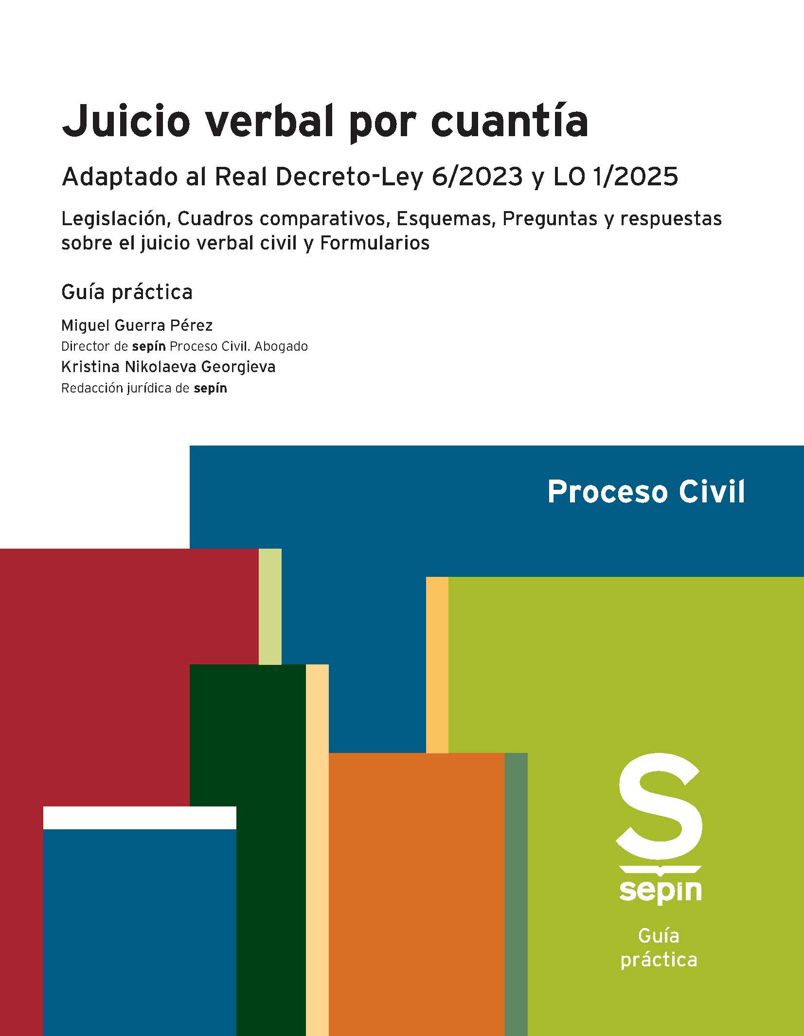 Juicio verbal por cuantía. Adaptado al Real Decreto-Ley 6/2023 y LO 1/2025
