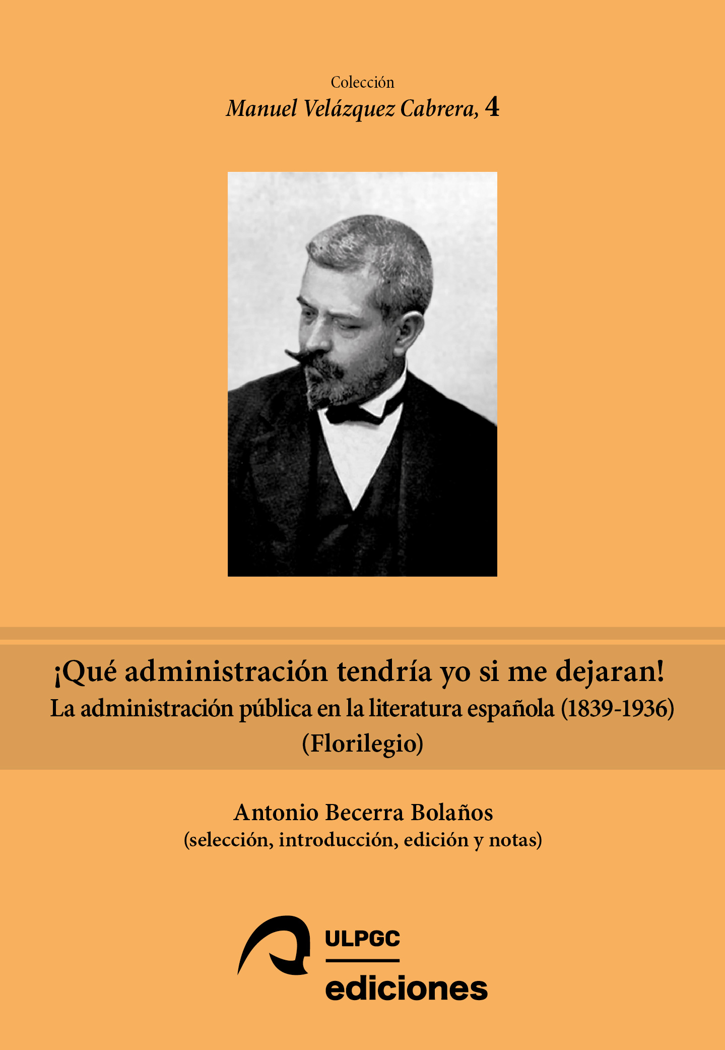 ¡Qué administración tendría yo si me dejaran!