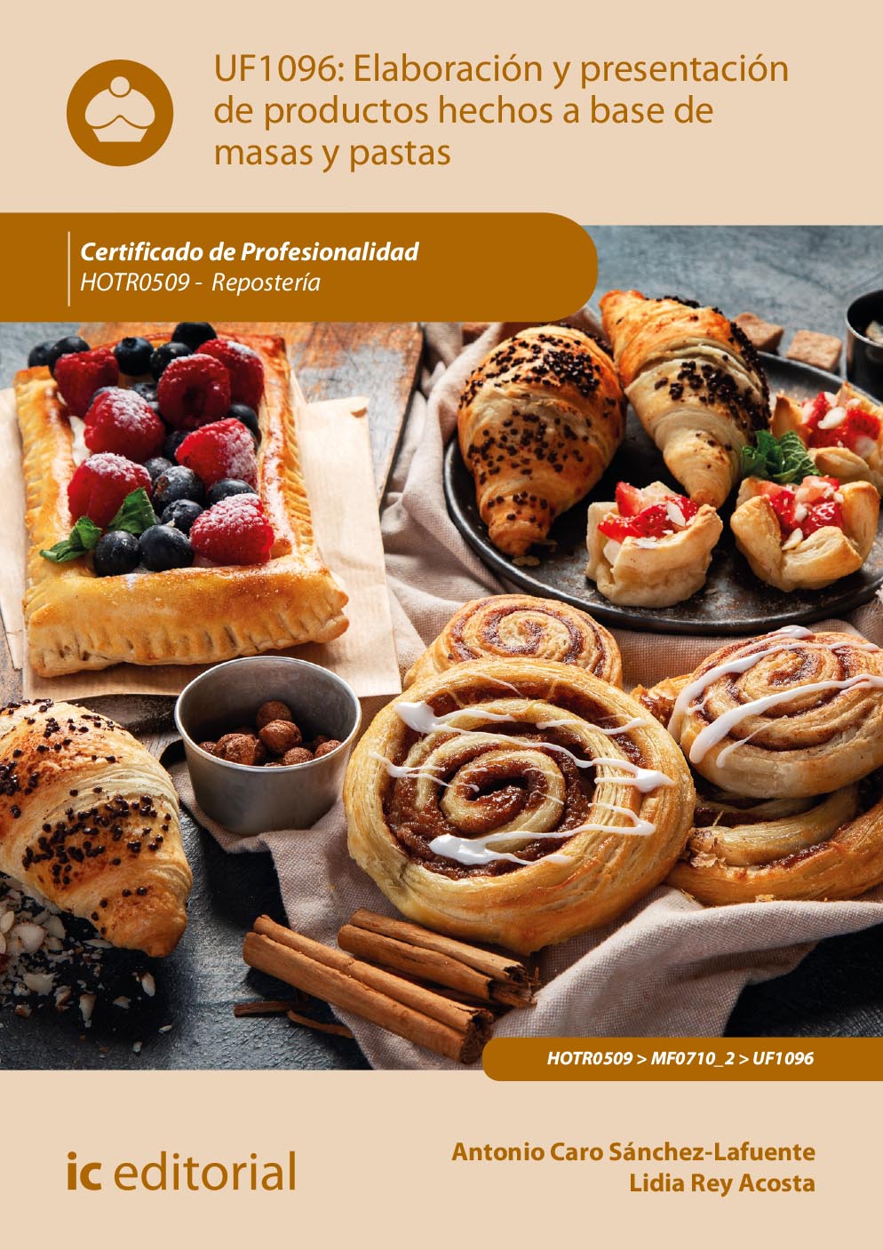 Elaboración y presentación de productos hechos a base de masas y pastas. HOTR0509 - Repostería