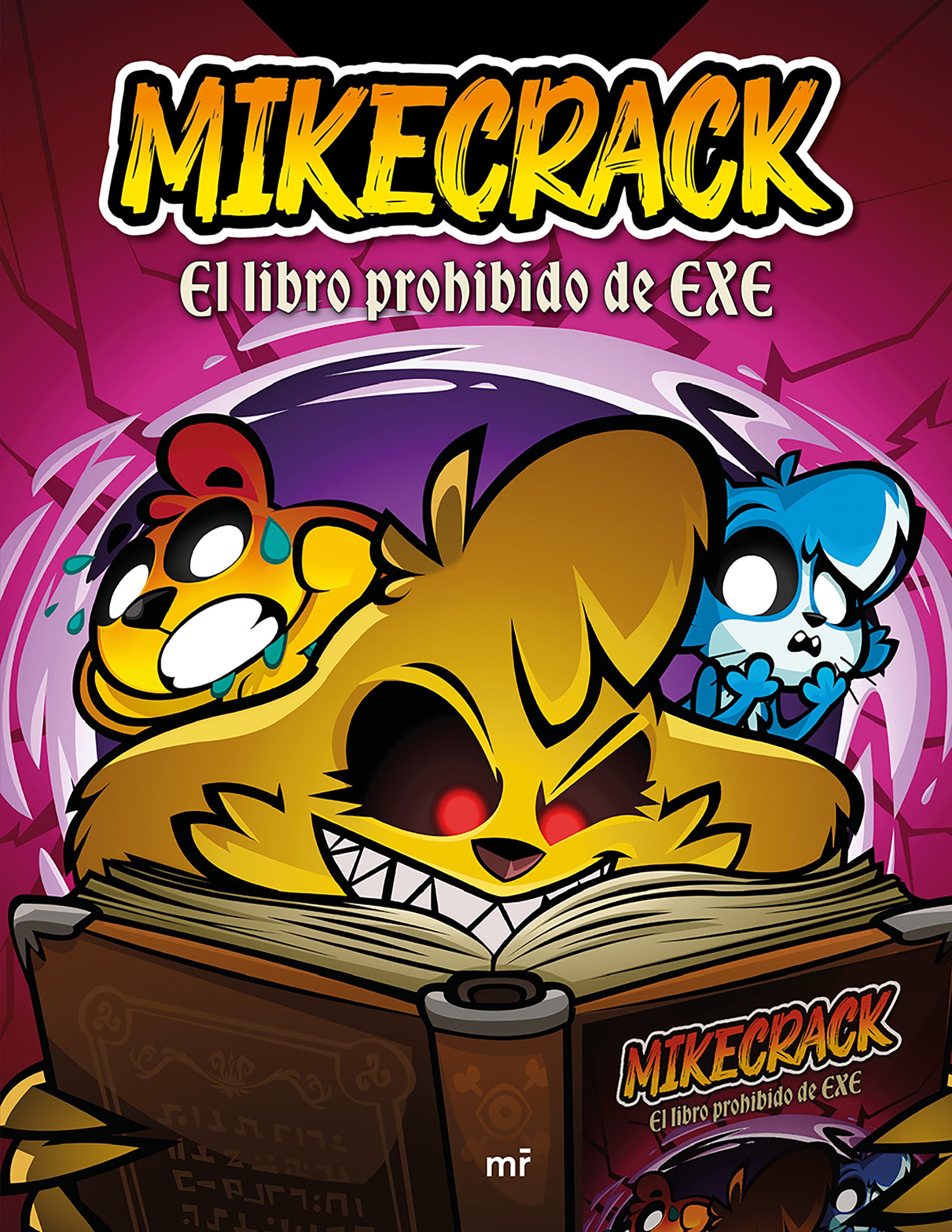 Mikecrack.El libro prohibido de Exe