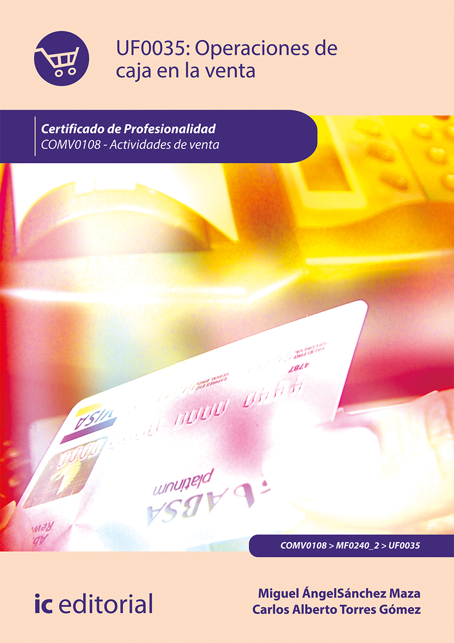 Operaciones de caja en la venta. COMV0108 - Actividades de venta