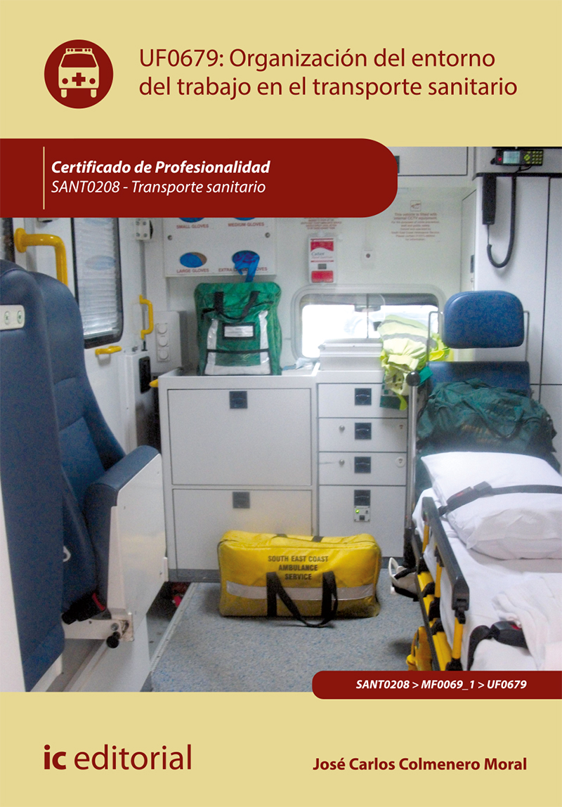 Organización del entorno de trabajo en transporte sanitario. SANT0208 - Transporte sanitario