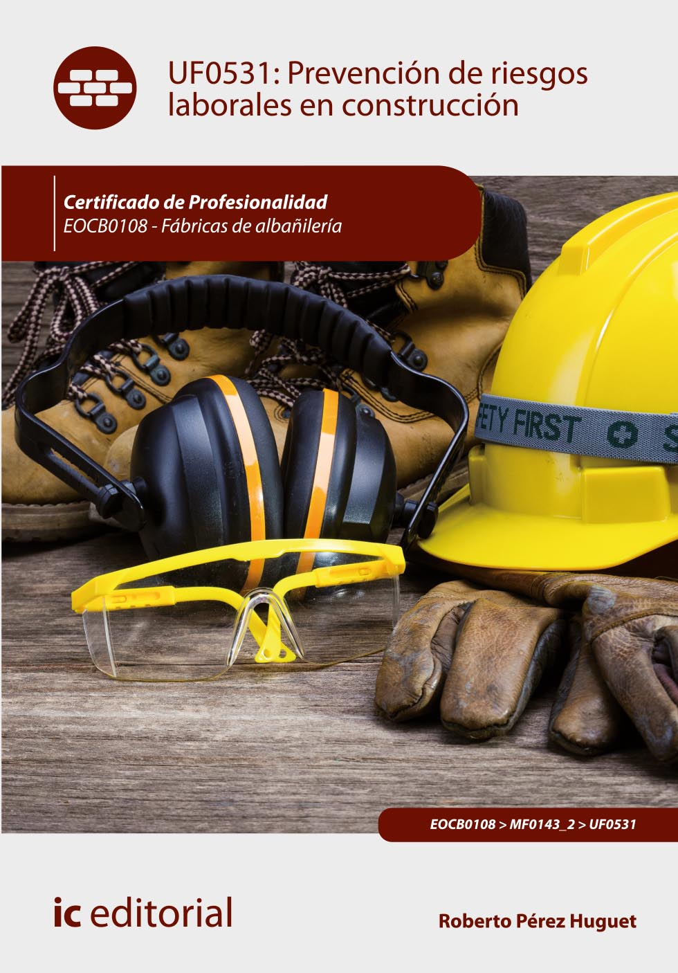 Prevención de riesgos laborales en construcción. EOCB0108 - Fábricas de albañilería