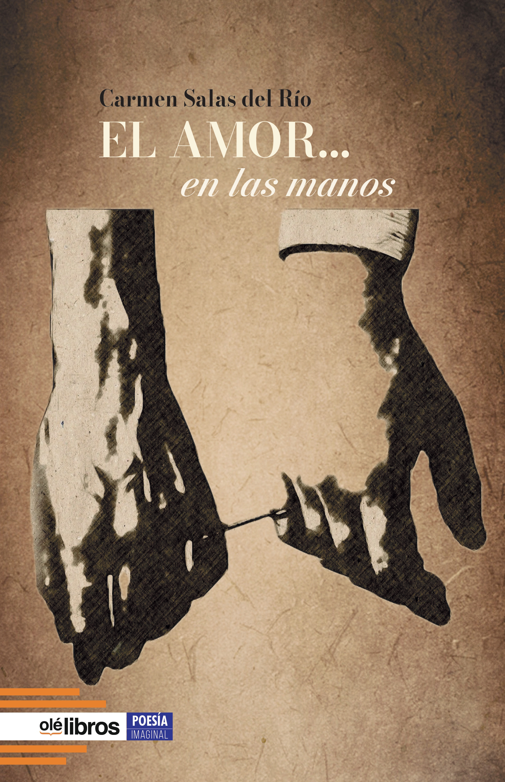 El amor... en las manos