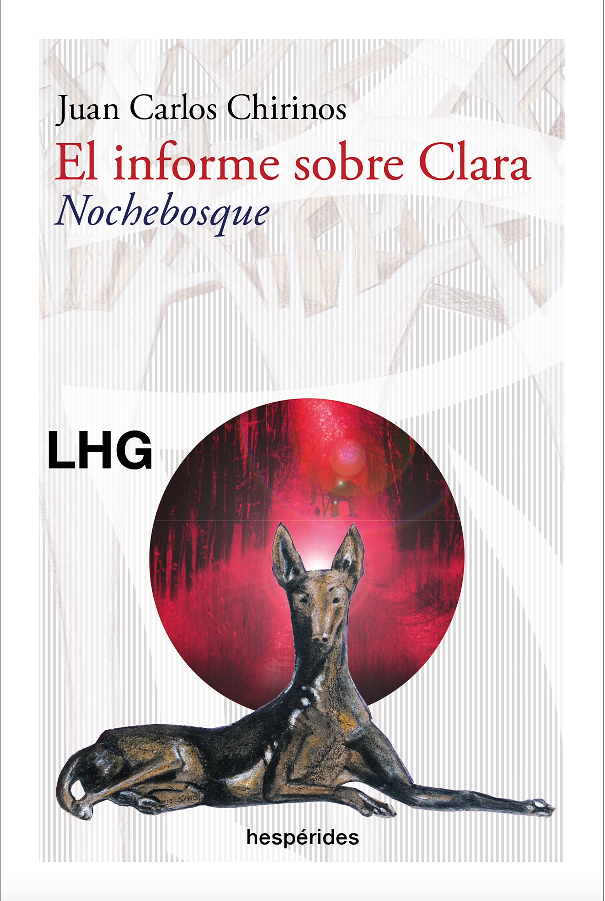 El informe sobre Clara. Nochebosque