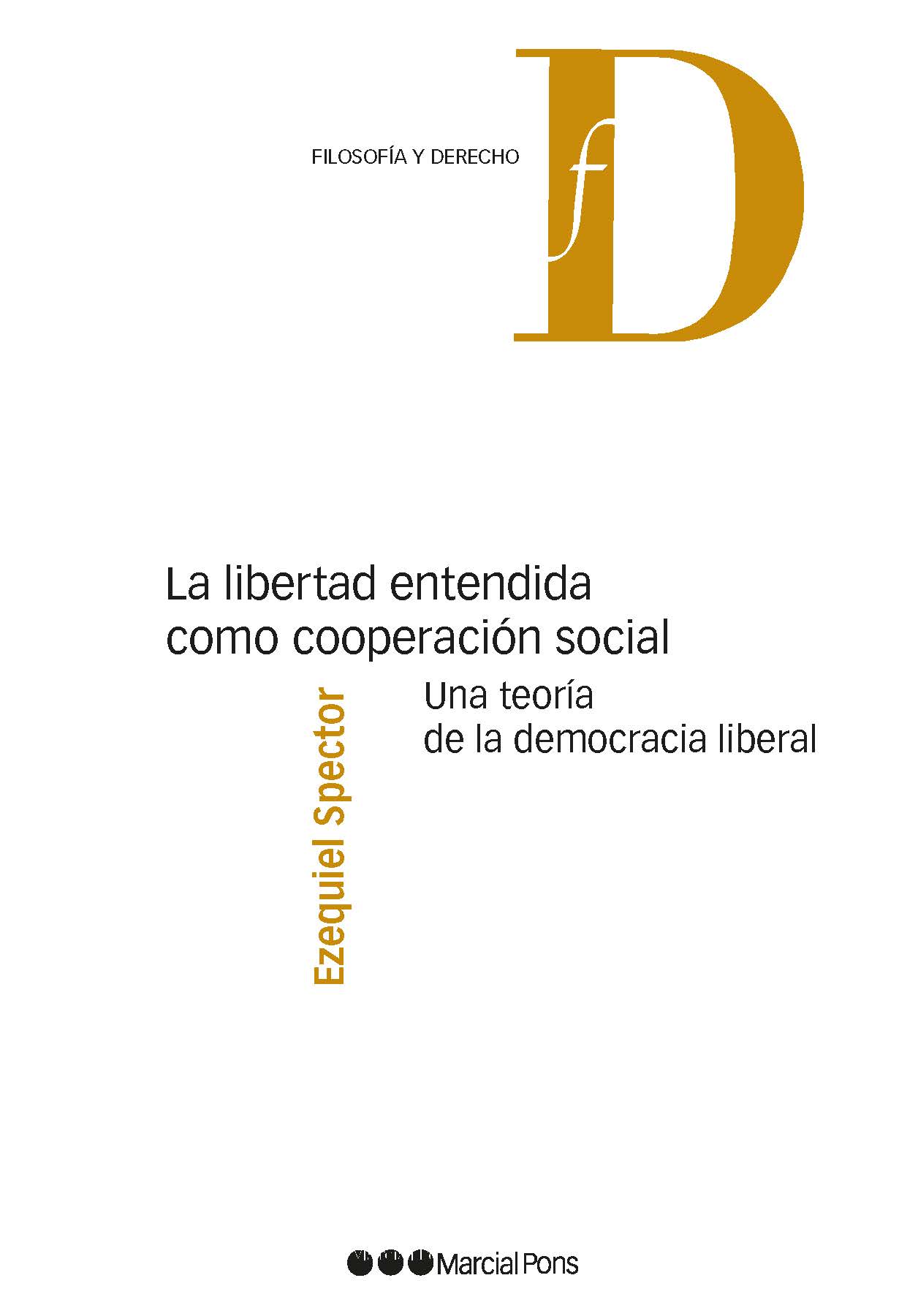 La libertad entendida como cooperación social