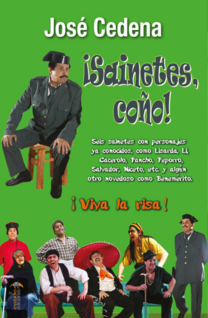 ¡Sainetes, coño!