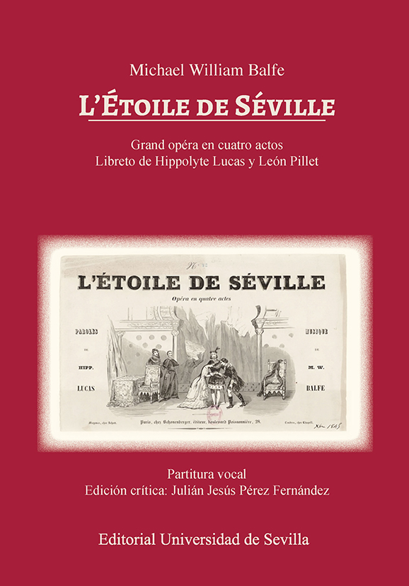 Michael William Balfe. L'Ètoile de Séville