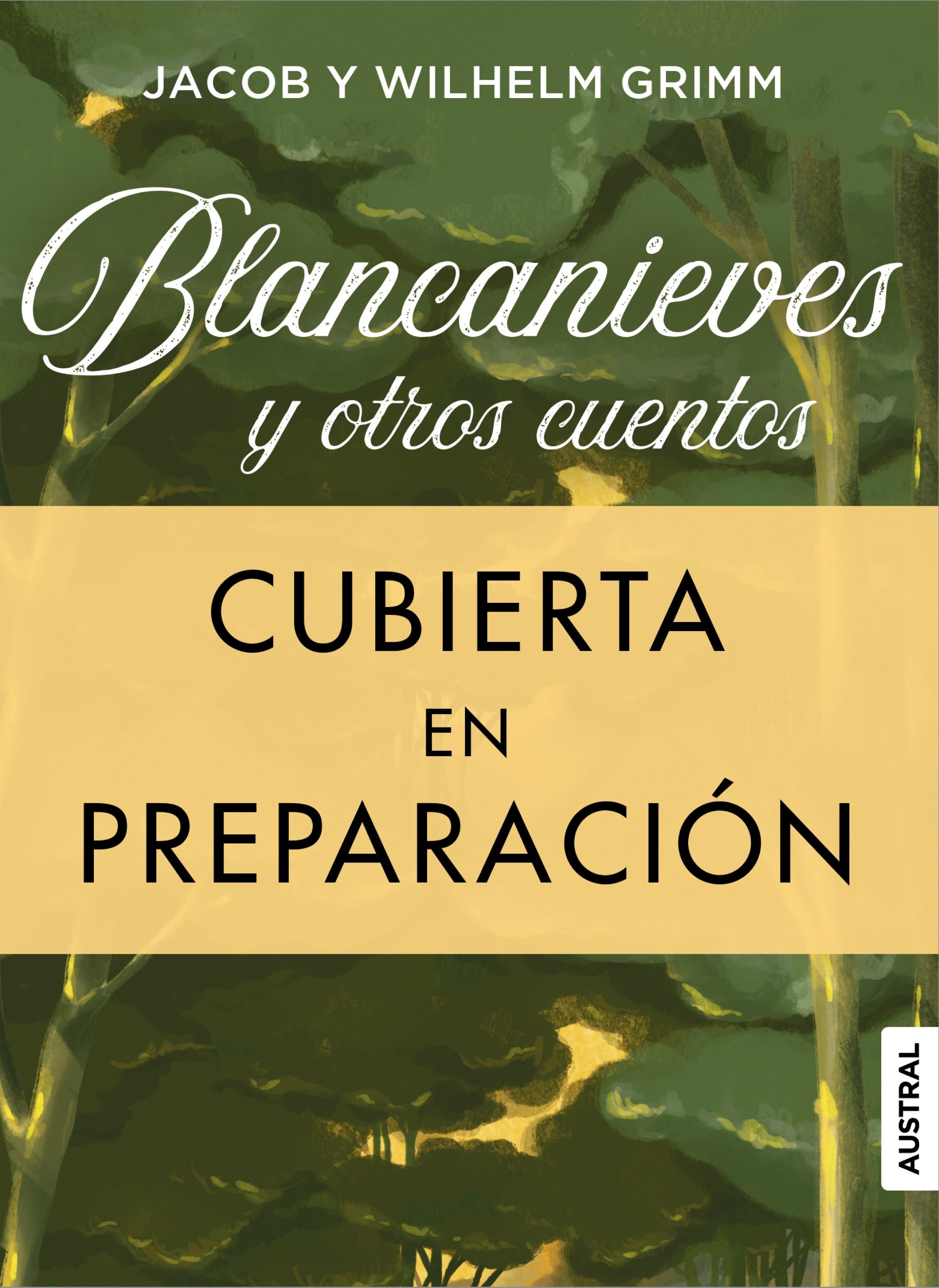 Blancanieves y otros cuentos