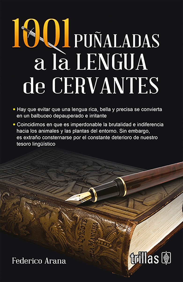 1001 puñaladas a la lengua de Cervantes