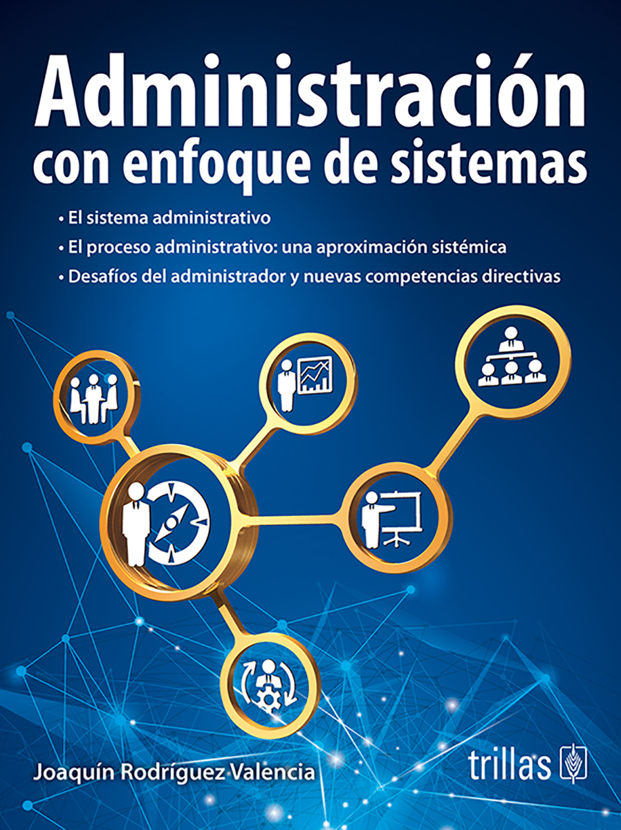 Administración con enfoque de sistemas
