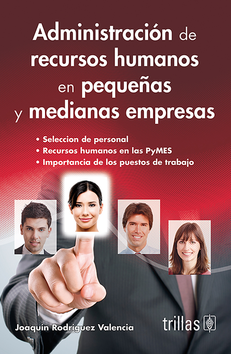 Administración de recursos humanos en pequeñas y medianas empresas